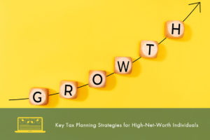 04-2022 FI O1 - Key Tax Planning Opps for HNW Individuals