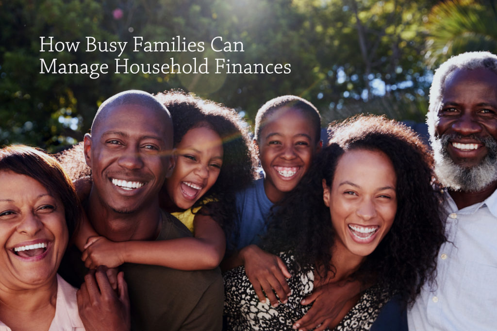 How Busy Families Can Manage Their Household Finances