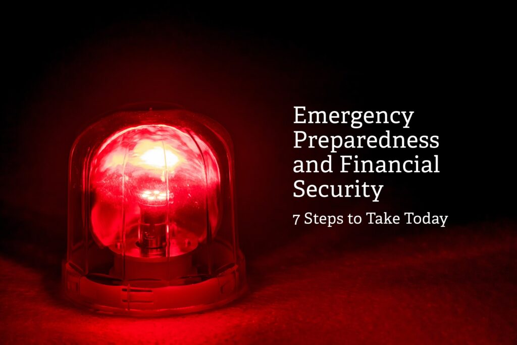 Fortify Your Emergency Preparedness and Financial Security