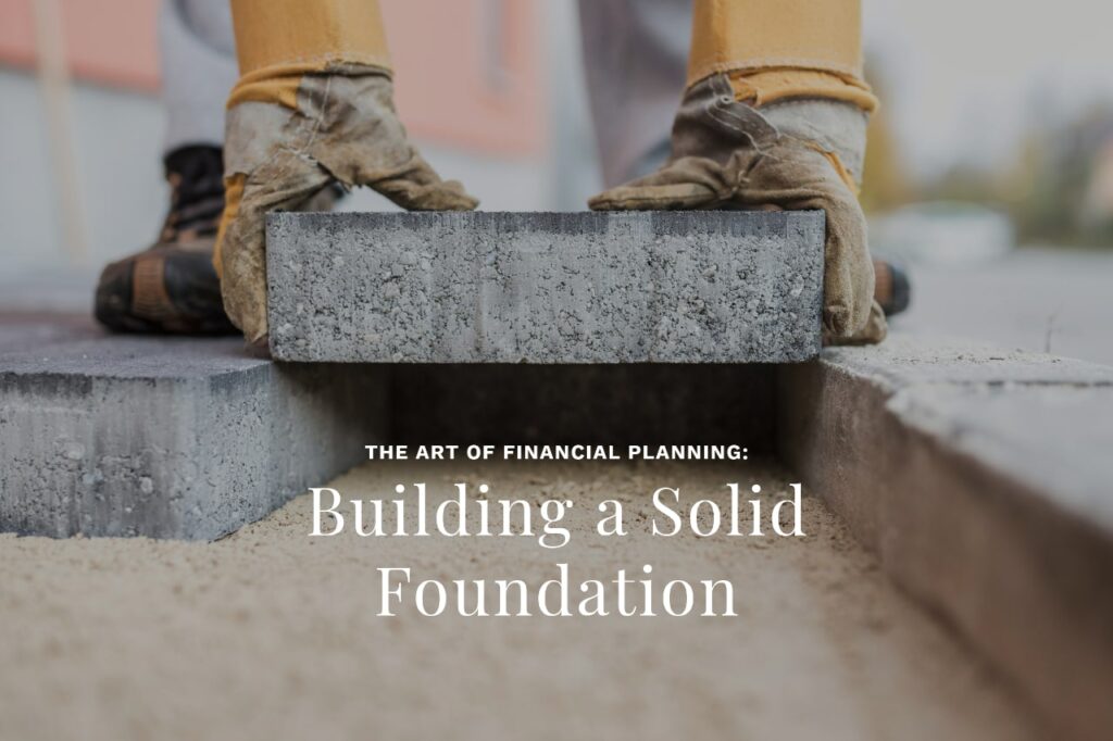 building a solid financial foundation